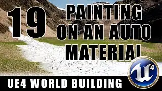 Painting On A Landscape Auto Material - Building Worlds In Unreal - Episode 19