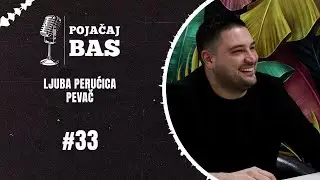 Pojačaj bas podcast - Ljuba Perućica
