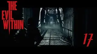 The Evil Within - Playthrough/ Walkthrough - The Craftsman's Tools - Chapter 10 - Part 17
