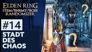 Elden Ring Randomizer #14 | STADT DES CHAOS