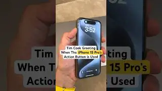 Tim Cook Greets When The Action Button Is Used #iphone15pro
