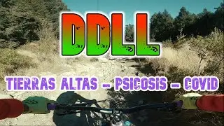 Desierto de los Leones ☣️ Tierras Altas - Dr. Psicosis - Covid ☣️