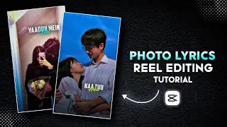 Photo Lyrics Video Editing In CapCut | Trending Lyrics Video Editing Tutorial | CapCut Video Editing