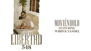 Pitbull ft  Wisin & Yandel / Moviéndolo / Musik 2019
