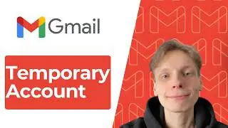 How To Create Temporary Gmail Account [2026 Guide]