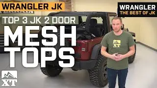 Top 3 JK Mesh Soft Tops | 3 Best Mesh Tops For Your 2-door Jeep JK - Best Of