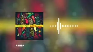 Reese Park - Rhythm Is Life (Jed X Remix)