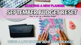 SEPTEMBER BUDGET RESET | STARTING NEW PLANNER | SETUP 101 | BUDGETING FOR BEGINNERS | ZERO BASED