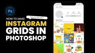 How To Make INSTAGRAM GRIDS In Photoshop | Aman Aggarwal