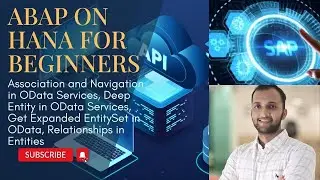 15. Association and Navigation in OData, Deep Entity in OData Services, Get Expanded EntitySet
