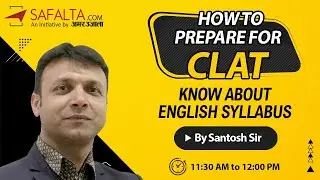 CLAT 2021 English | CLAT English Syllabus | CLAT Preparation Strategy & English Tips By Santosh Sir