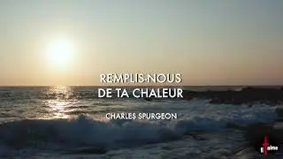 REMPLIS-NOUS DE TA CHALEUR