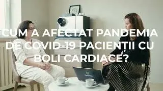 SanoPeople - Cum a afectat pandemia de COVID 19 pacienții cu boli cardiace?