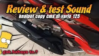 Test Sound Knalpot Copy CMS buat Vario125 Led new || Sekalian jalan jalan ke TAMANSURUH 🔥