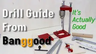 Drill Guide from Banggood | It's Actually Quite Good