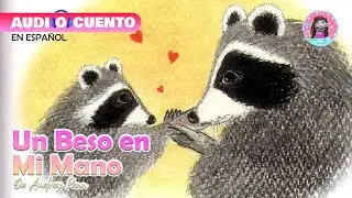 Un Beso en mi mano de Audrey Penn Cuento Infantil
