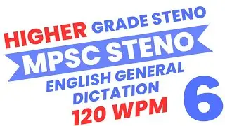 MPSC STENO || English General Dictation 120 WPM || 