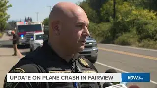 Sheriff's office gives update on plane crash in Fairview, Oregon