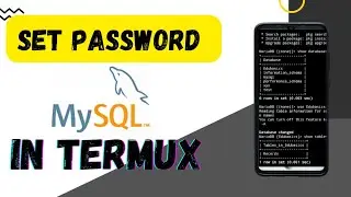 How to Set Password in MySQL in Termux | In Android Phone | Edubasics