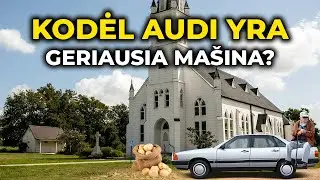 Kodėl AUDI Yra Geriausia Mašina?