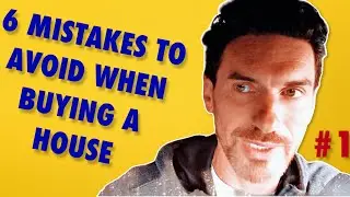 What NOT to do When Buying a House! 🏡 Top 6 Things to avoid when purchasing a new Home!