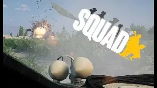 Squad Gameplay Ep. 19 - RPGs, Spandrels, and Other Boom Devices!!! 🤯