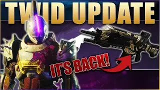 Bungie Brings Back a BUNCH of Weapons!  | TWID UPDATE