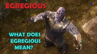 Egregious Meaning (Quickly Improve Your Vocabulary) | It's egregious to not click on this video
