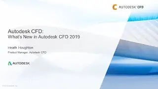 What's New in Autodesk CFD 2019