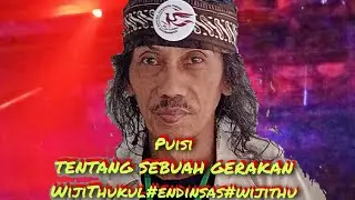 Sajak_TENTANG SEBUAH GERAKAN_Karya: Wiji Thukul_Deklamator: Endin Sas