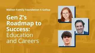 Gen Z’s Roadmap to Success: Education and Careers