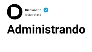 Administrando Significado En Español