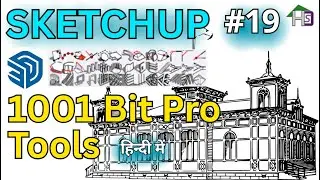 How to Model with 1001 Bit Pro Tools in SketchUp | Part 19 | use 1001 Bit Pro Tools to Model a House