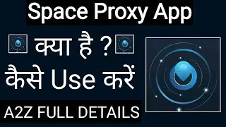 Space Proxy App Kaise Use Kare !! How To Use Space Proxy App !! Space Proxy App Kaise Chalaye