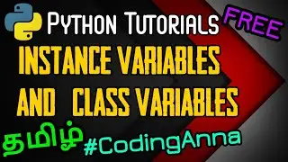 #50 Instance and Class Variables (OOPS) in Python || Python Tutorials in Tamil|| 