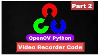 OPENCV PYTHON VIDEO RECORDER CODE | Coding in Android | 