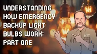 Understanding How Emergency Backup Light Bulbs Work: Part One