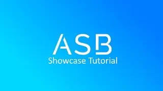 ASB | Showcase / Tutorial