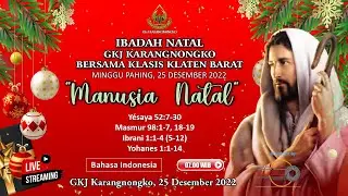 IBADAH NATAL 2022 BERSAMA SE-KKB - MINGGU PAHING, 25 DESEMBER 2022 - 