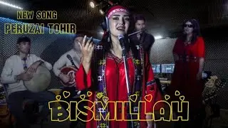 NEW SONG [ BISMILLAH ]  PERUZAI TOHIR...