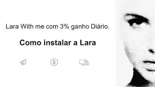 Como instalar a Lara With Me
