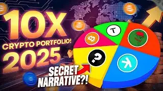 The PERFECT 10X Crypto Portfolio For 2025 (WATCH NOW!)