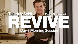 Revive Conference | Day 3 Morning Session | Holy Spirit | Metro Life Church | Pastor Chris Alessi