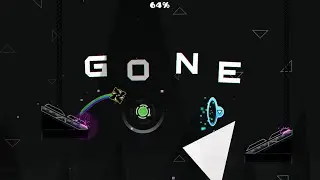 G O N E - Geometry Dash