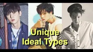 [TOP 10] Top 10 Unique Kpop Male Idol Ideal Types (Part 2)