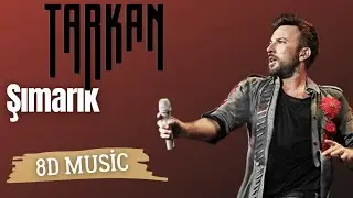 Tarkan - Şımarık (8D Versiyon)