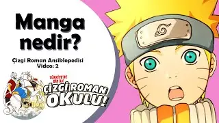 Manga Nedir? | Çizgi Roman Ansiklopedisi