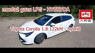 Toyota Corolla 1.8 HYBRID montaż gazu BRC w ARG Auto Gaz Łódź