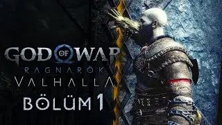 [4K] KRATOS GERİ DÖNDÜ! | GOD OF WAR RAGNAROK VALHALLA PS5 TÜRKÇE BÖLÜM 1
