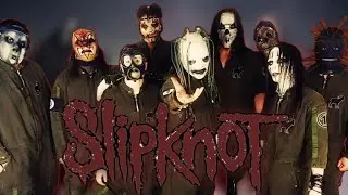 SLIPKNOT: ВСË ЧТО ВАМ НУЖНО ЗНАТЬ